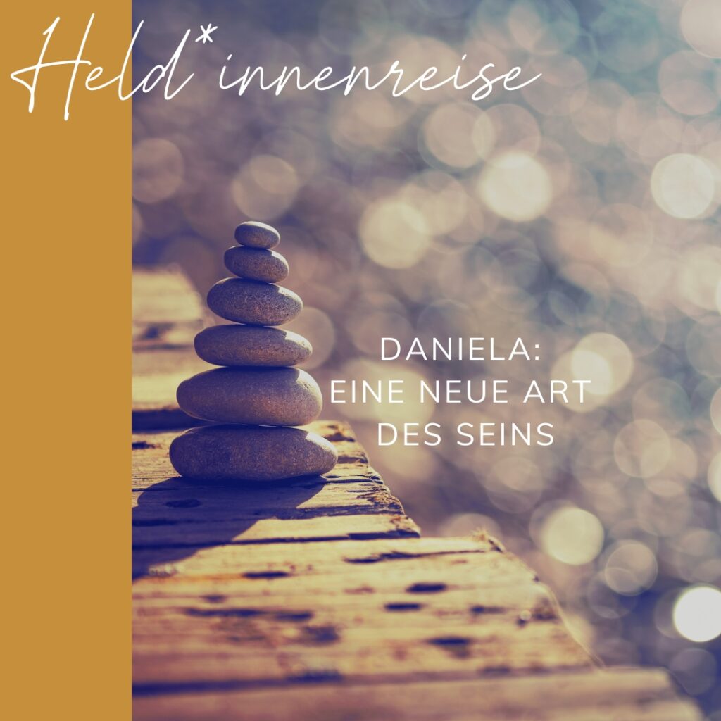 Held*innenreise: Eine neue Art des Seins
